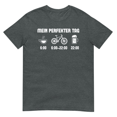 Mein Perfekter Tag - T-Shirt (Unisex) e-bike xxx yyy zzz Dark Heather