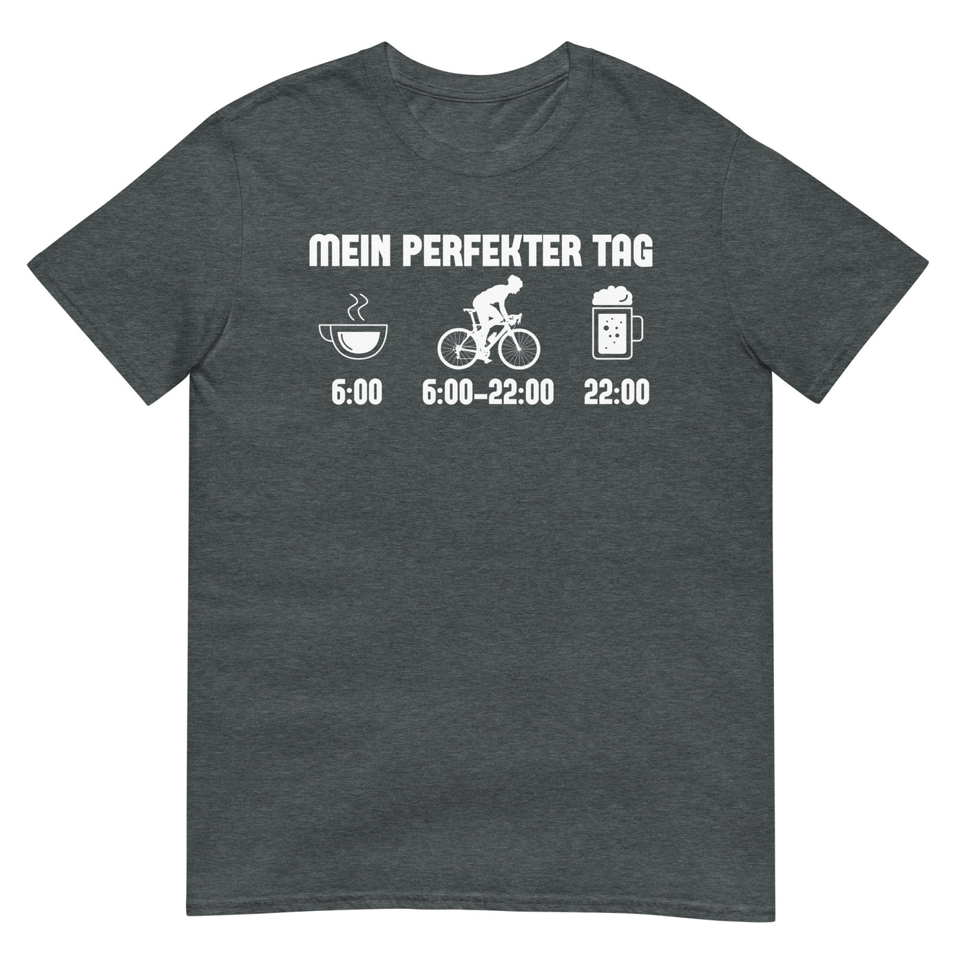 Mein Perfekter Tag 1 - T-Shirt (Unisex) fahrrad xxx yyy zzz Dark Heather