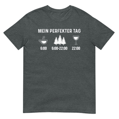 Mein Perfekter Tag 3 - T-Shirt (Unisex) camping xxx yyy zzz Dark Heather