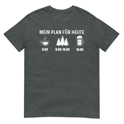 Mein Plan Für Heute 3 - T-Shirt (Unisex) camping xxx yyy zzz Dark Heather