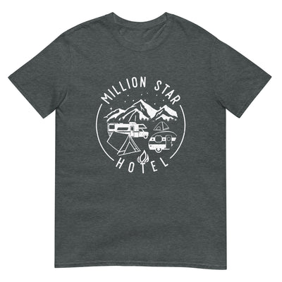 Million Star Hotel - T-Shirt (Unisex) camping xxx yyy zzz Dark Heather