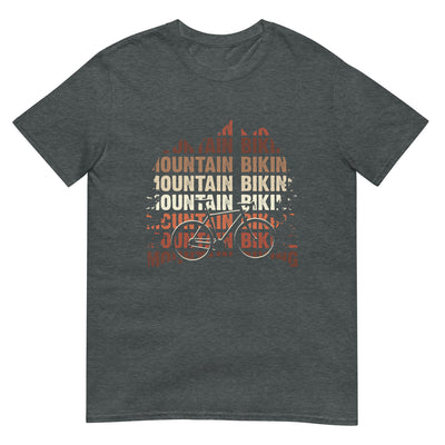 Mountainbiking - (M) - T-Shirt (Unisex) xxx yyy zzz Dark Heather