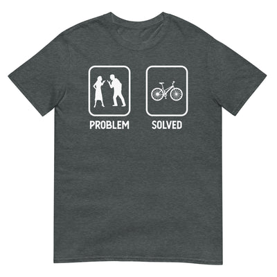 Problem Solved - Radfahren - T-Shirt (Unisex) fahrrad xxx yyy zzz Dark Heather