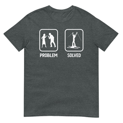 Problem Solved - Frau Skifahren - T-Shirt (Unisex) klettern ski xxx yyy zzz Dark Heather