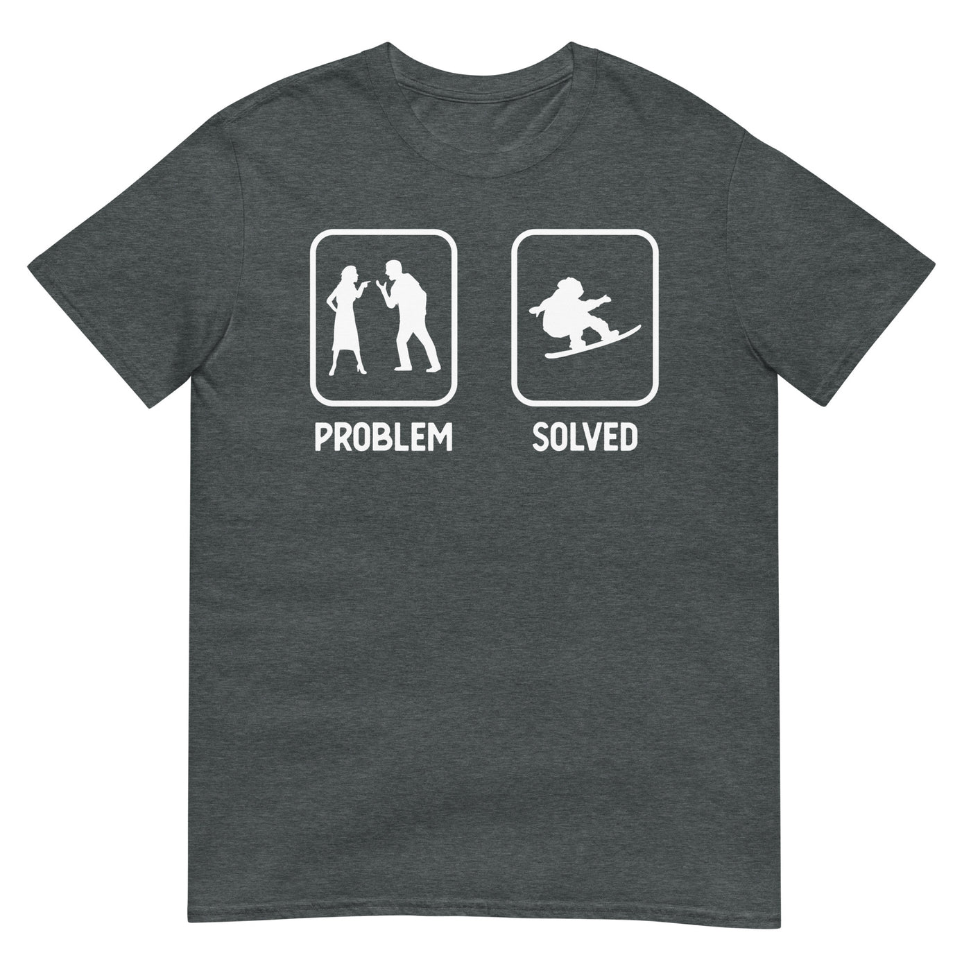 Problem Solved - Mann Snowboarding - T-Shirt (Unisex) snowboarden xxx yyy zzz Dark Heather