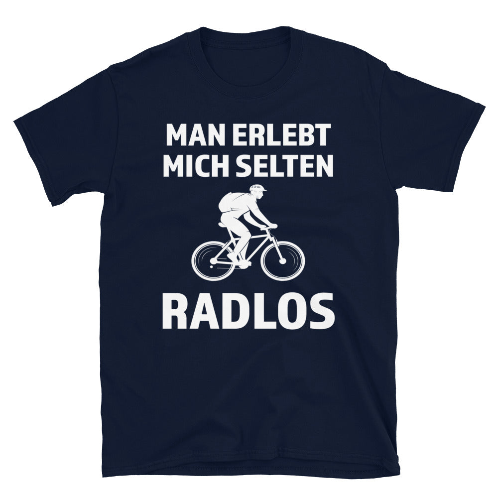 Man Erlebt Mich Selten Radlos - T-Shirt (Unisex) fahrrad mountainbike Navy