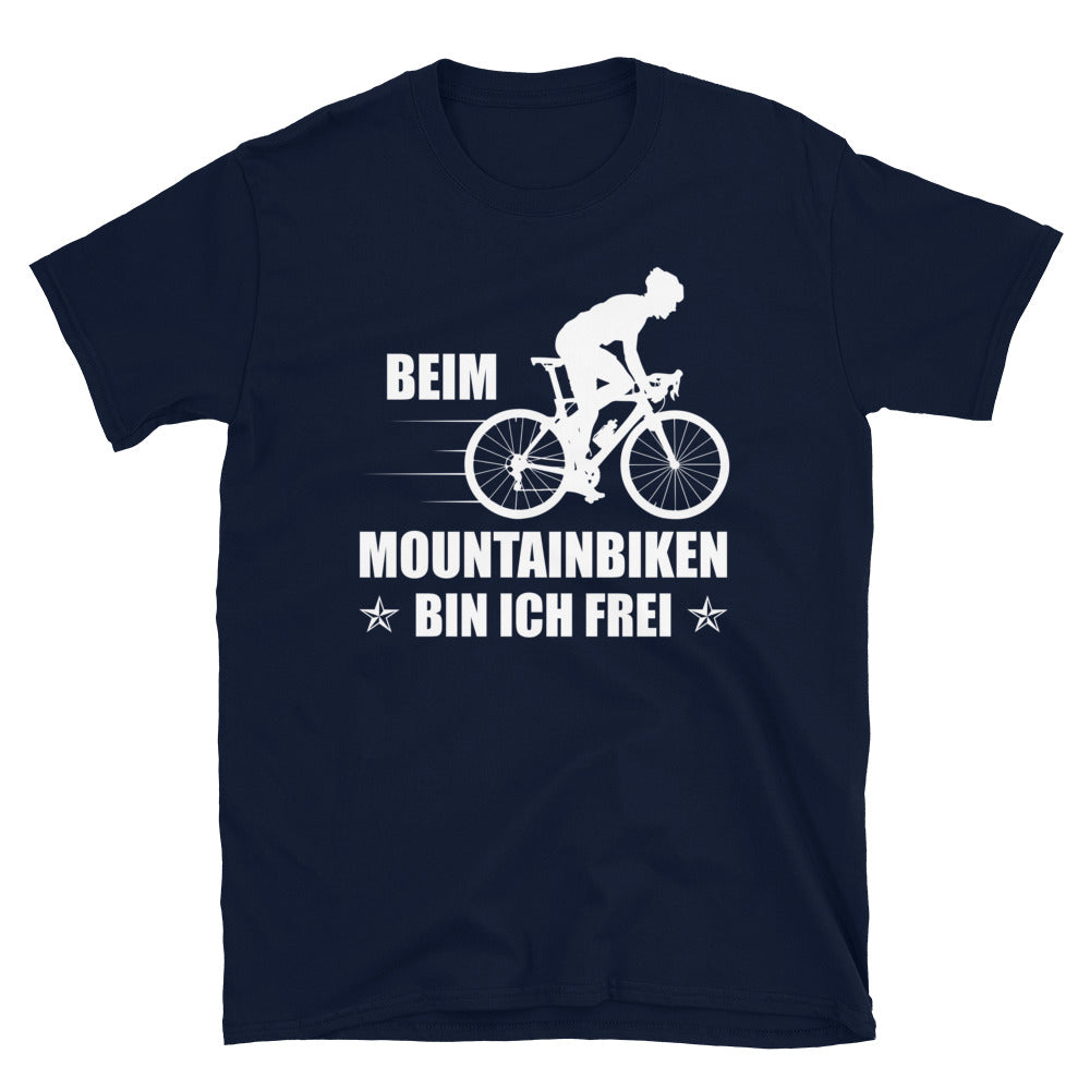 Beim Mountainbiken Bin Ich Frei 2 - T-Shirt (Unisex) fahrrad Navy