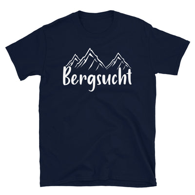 Bergsucht - T-Shirt (Unisex) berge klettern Navy