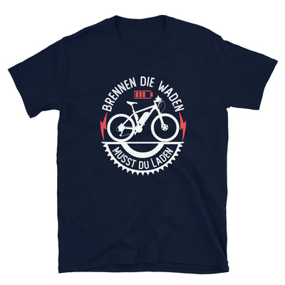 Brennen Die Waden Musst Du Laden - T-Shirt (Unisex) e-bike Navy