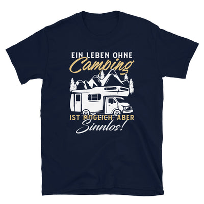 Camping Ist Leben - T-Shirt (Unisex) camping Navy