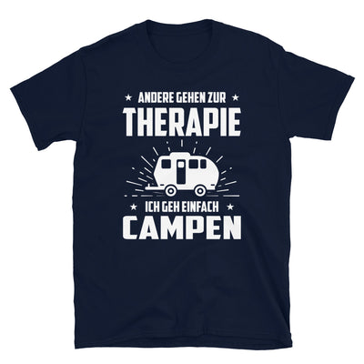 Andere Gehen Zur Therapie Ich Gen Einfach Campen - T-Shirt (Unisex) camping Navy