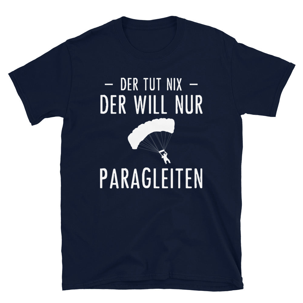 Der Tut Nix Der Will Nur Paragleiten - T-Shirt (Unisex) berge Navy
