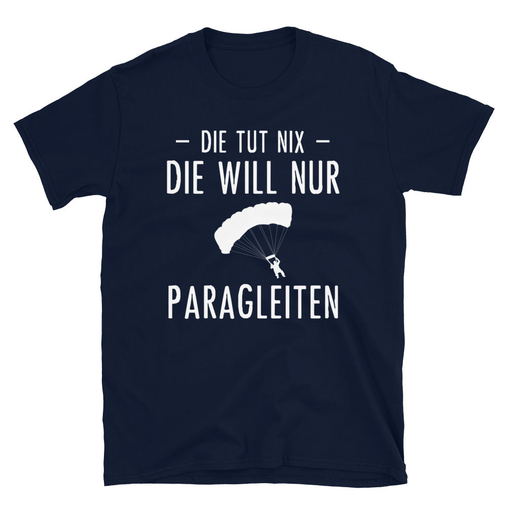 Die Tut Nix Die Will Nur Paragleiten - T-Shirt (Unisex) berge Navy