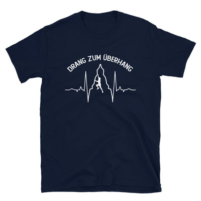 Drang Zum Überhang - T-Shirt (Unisex) klettern Navy
