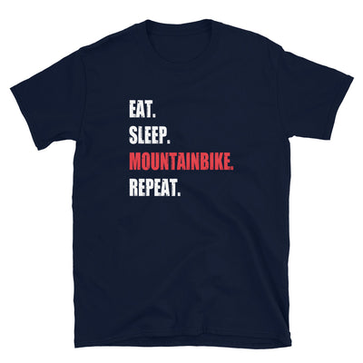 Eat Sleep Mountainbike Repeat - (M) - T-Shirt (Unisex) Navy