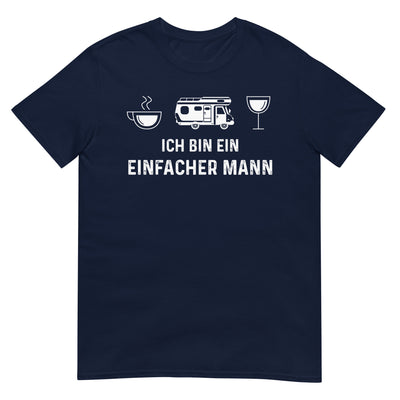 Ich Bin Ein Einfacher Mann - T-Shirt (Unisex) camping xxx yyy zzz Navy