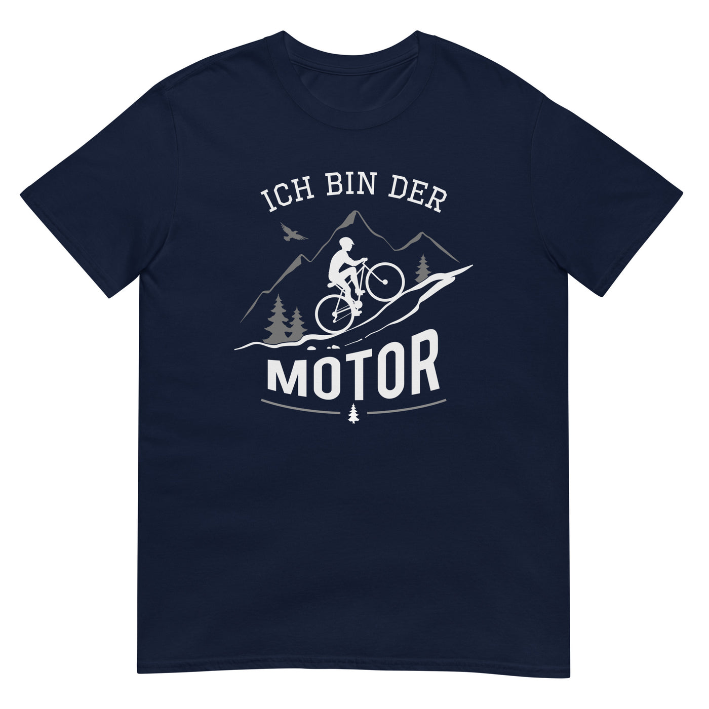 Ich Bin Der Motor - (M) - T-Shirt (Unisex) xxx yyy zzz Navy