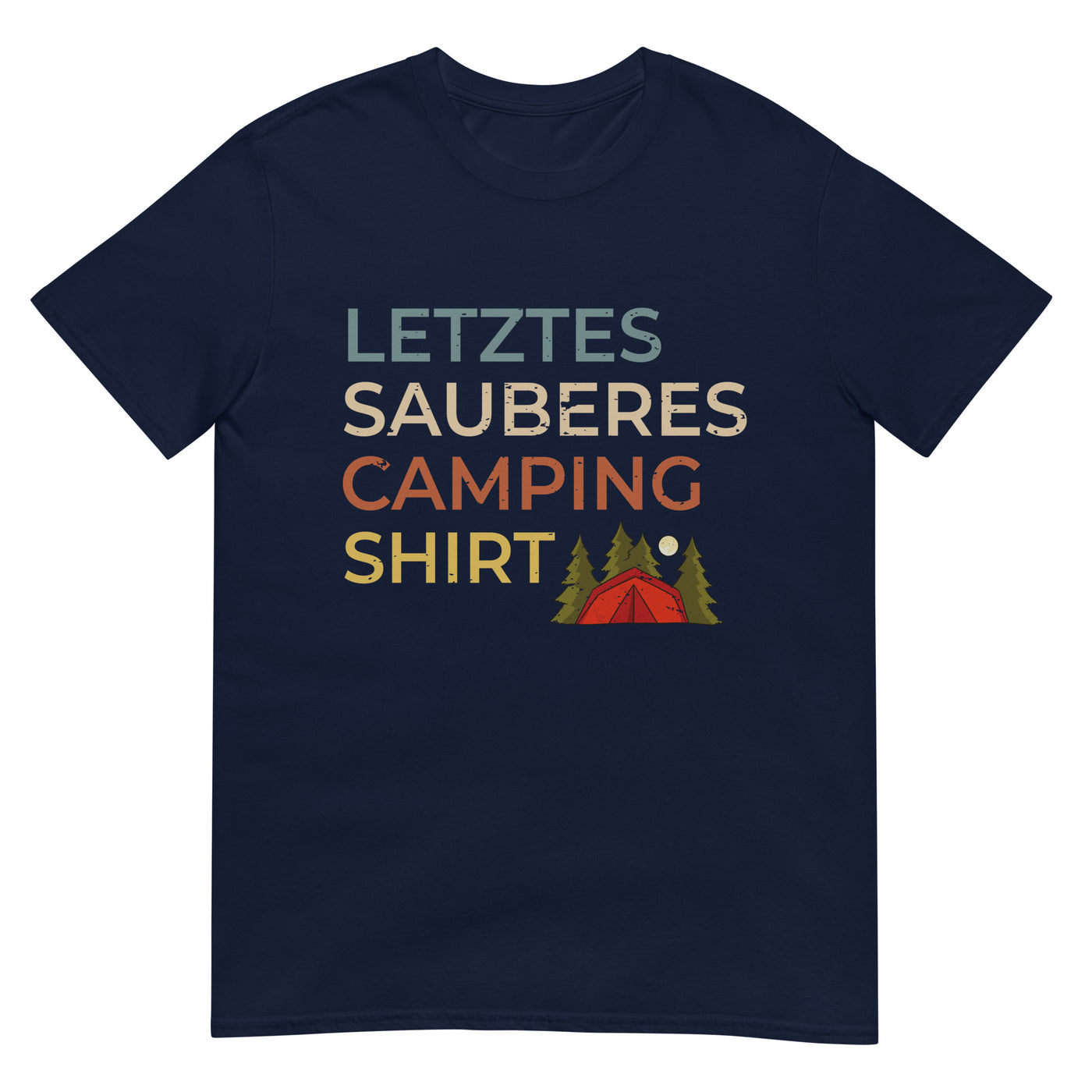 Letztes sauberes Camping Shirt - T-Shirt (Unisex) camping xxx yyy zzz Navy