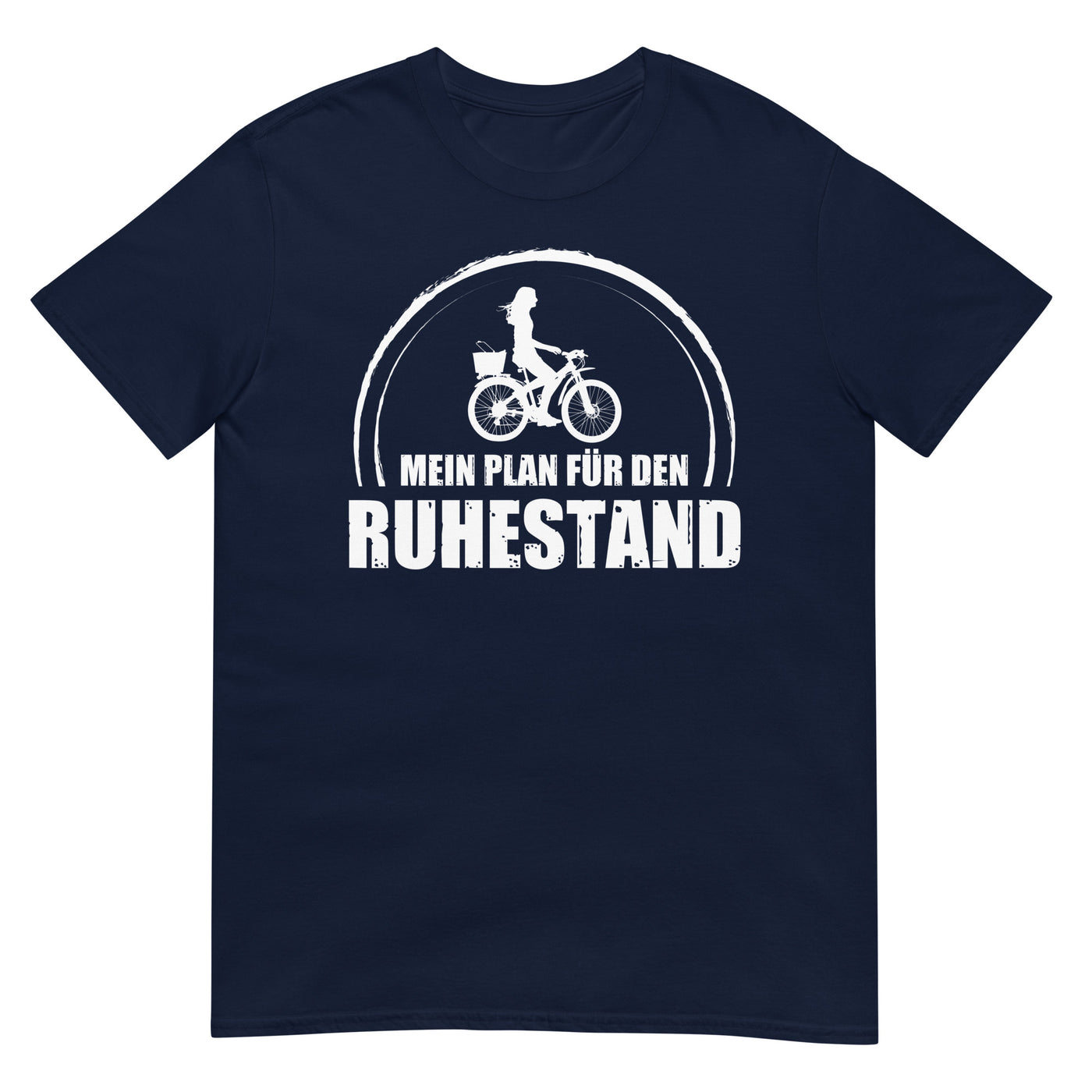 Mein Plan Fur Den Ruhestand 2 - T-Shirt (Unisex) fahrrad xxx yyy zzz Navy