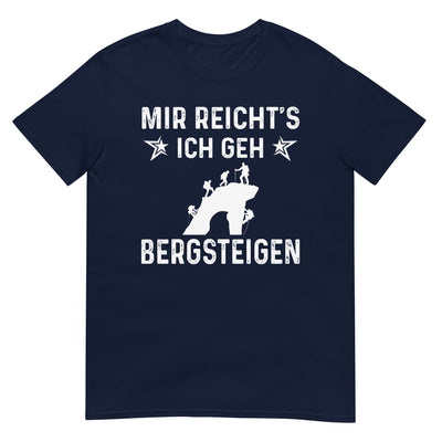 Mir Reicht's Ich Gen Bergsteigen - T-Shirt (Unisex) klettern xxx yyy zzz Navy