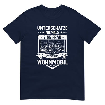 Unterschatze Niemals Eine Frau Mit Einem Wohnmobil - T-Shirt (Unisex) camping xxx yyy zzz Navy