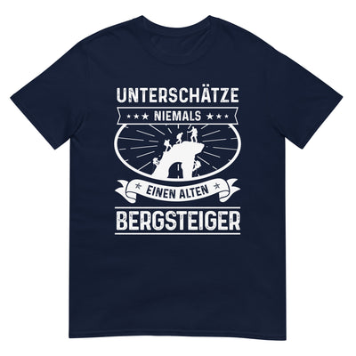 Unterschatze Niemals Einen Alten Bergsteiger - T-Shirt (Unisex) klettern xxx yyy zzz Navy