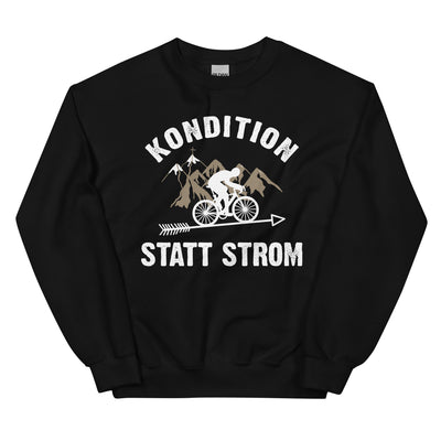 Kondition Statt Strom - Sweatshirt (Unisex) fahrrad mountainbike Schwarz
