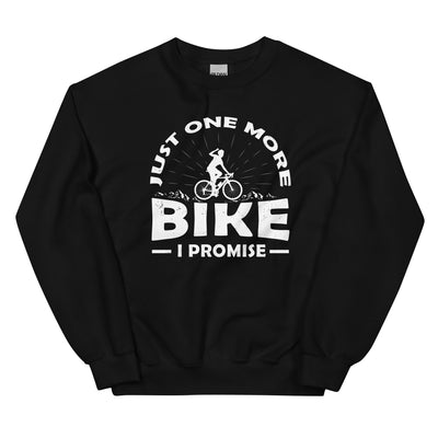 Just one more bike, i promise - Sweatshirt (Unisex) fahrrad xxx yyy zzz Black