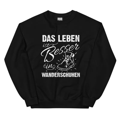 Leben besser in Wanderschuhen - Sweatshirt (Unisex) wandern xxx yyy zzz Black