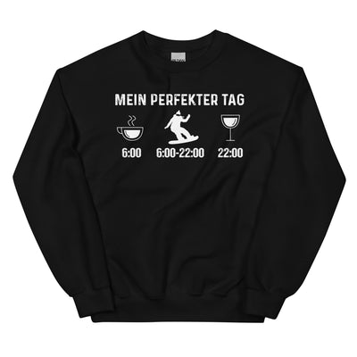 Mein Perfekter Tag - Sweatshirt (Unisex) snowboarden xxx yyy zzz Black