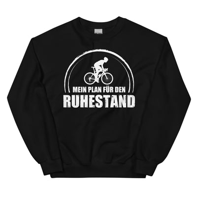 Mein Plan Fur Den Ruhestand 1 - Sweatshirt (Unisex) fahrrad xxx yyy zzz Black