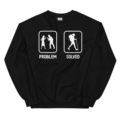 Problem Solved - Frau Wandern - Sweatshirt (Unisex) wandern xxx yyy zzz Black