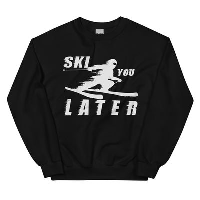 Ski you Later - Sweatshirt (Unisex) klettern ski xxx yyy zzz Black