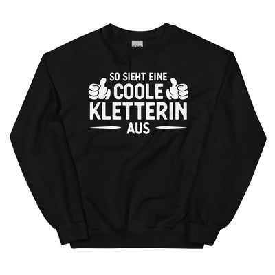 So Sieht Eine Coole Kletterin Aus - Sweatshirt (Unisex) klettern xxx yyy zzz Black