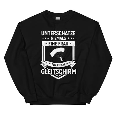 Unterschatze Niemals Eine Frau Mit Einem Gleitschirm - Sweatshirt (Unisex) berge xxx yyy zzz Black