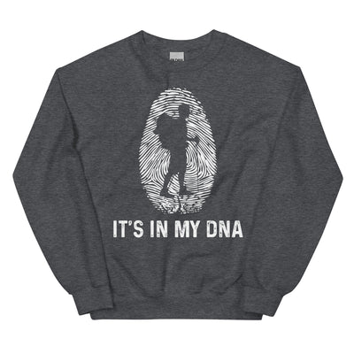 It's In My DNA - Sweatshirt (Unisex) wandern xxx yyy zzz Dark Heather