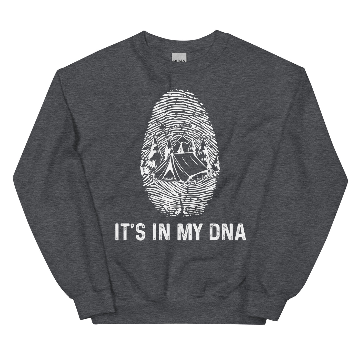 It's In My DNA 1 - Sweatshirt (Unisex) camping xxx yyy zzz Dark Heather