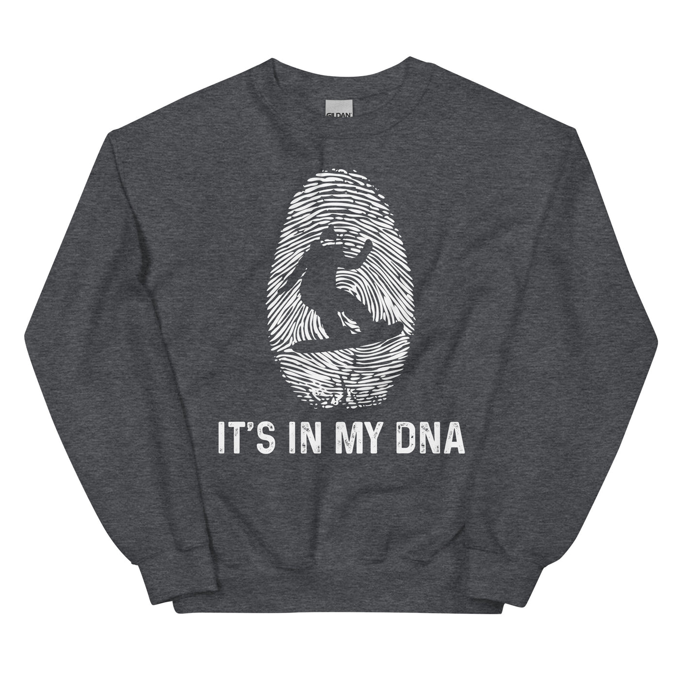 It's In My DNA 1 - Sweatshirt (Unisex) snowboarden xxx yyy zzz Dark Heather