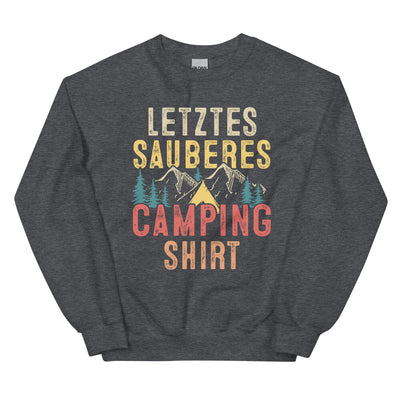 Letztes Sauberes Camping Shirt - Sweatshirt (Unisex) camping xxx yyy zzz Dark Heather