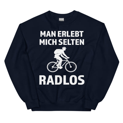 Man Erlebt Mich Selten Radlos - Sweatshirt (Unisex) fahrrad mountainbike Navy