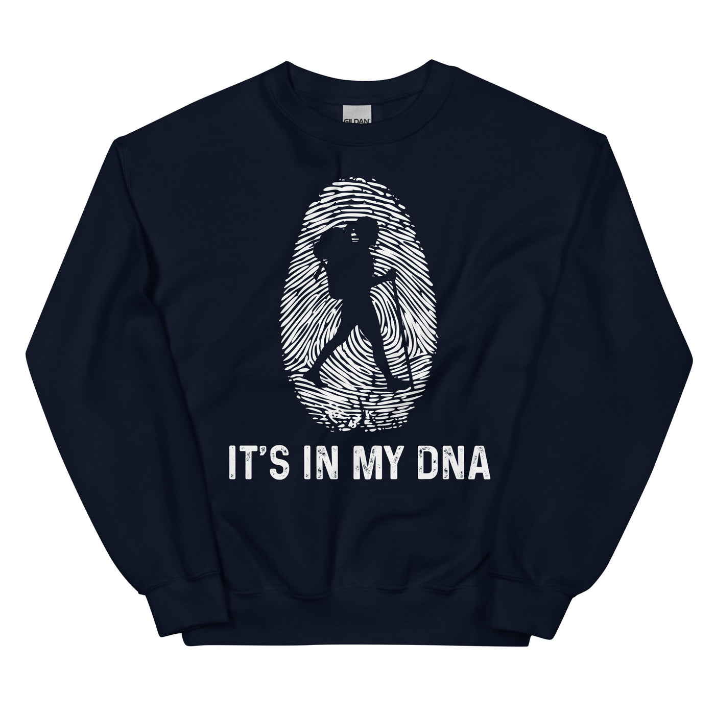 It's In My DNA 1 - Sweatshirt (Unisex) wandern xxx yyy zzz Navy