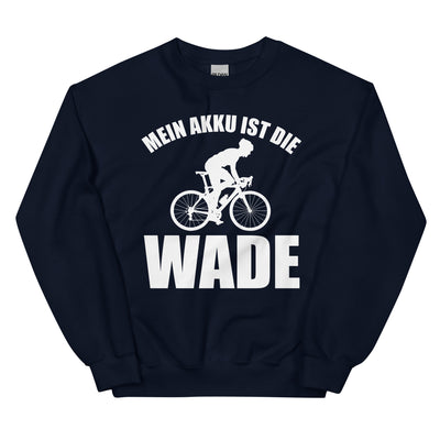 Mein Akku Ist Die Wade 2 - Sweatshirt (Unisex) fahrrad xxx yyy zzz Navy