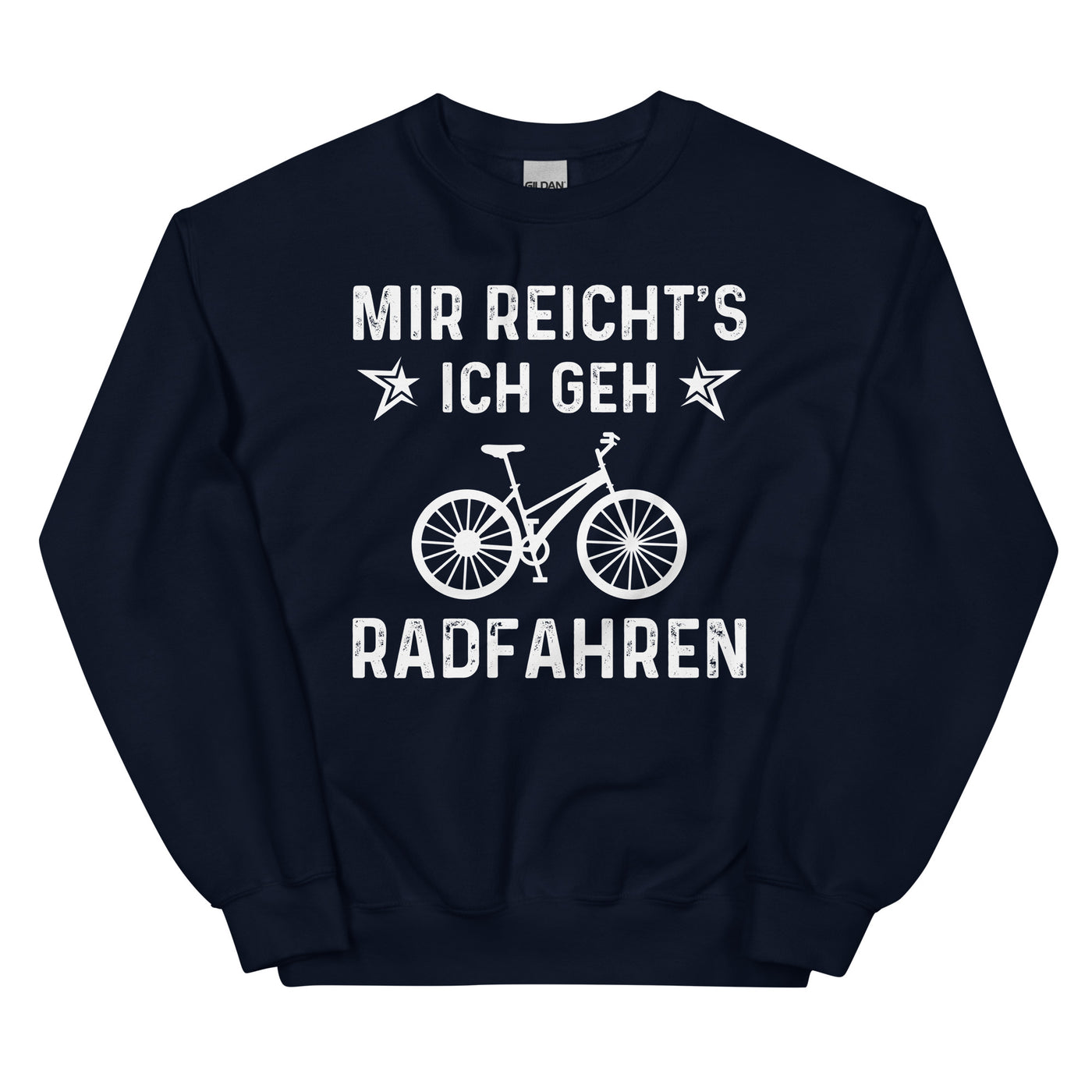 Mir Reicht's Ich Gen Radfahren - Sweatshirt (Unisex) fahrrad xxx yyy zzz Navy