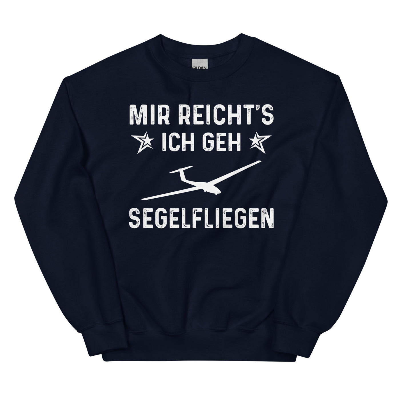 Mir Reicht's Ich Gen Segelfliegen - Sweatshirt (Unisex) berge xxx yyy zzz Navy