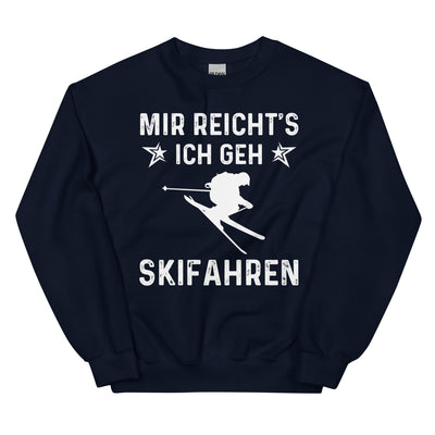 Mir Reicht's Ich Gen Skifahren - Sweatshirt (Unisex) klettern ski xxx yyy zzz Navy