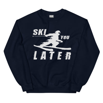 Ski you Later - Sweatshirt (Unisex) klettern ski xxx yyy zzz Navy