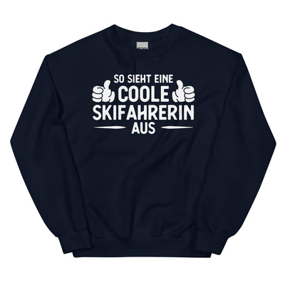 So Sieht Eine Coole Skifahrerin Aus - Sweatshirt (Unisex) klettern ski xxx yyy zzz Navy