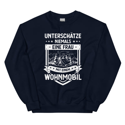 Unterschatze Niemals Eine Frau Mit Einem Wohnmobil - Sweatshirt (Unisex) camping xxx yyy zzz Navy