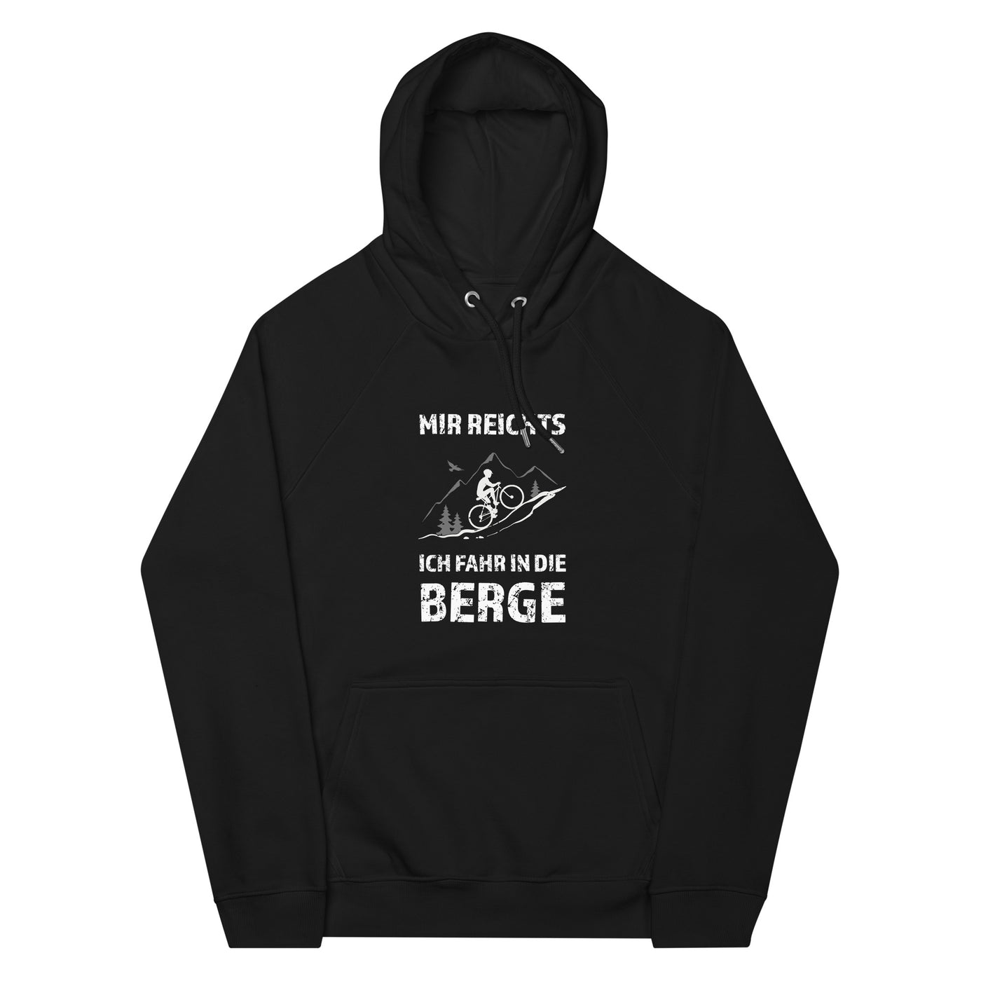 Mir reichts ich fahr in die Berge - Unisex Premium Organic Hoodie fahrrad xxx yyy zzz Black