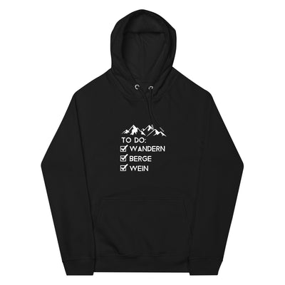 To Do Liste - Wandern, Berge, Wein - Unisex Premium Organic Hoodie wandern xxx yyy zzz Black